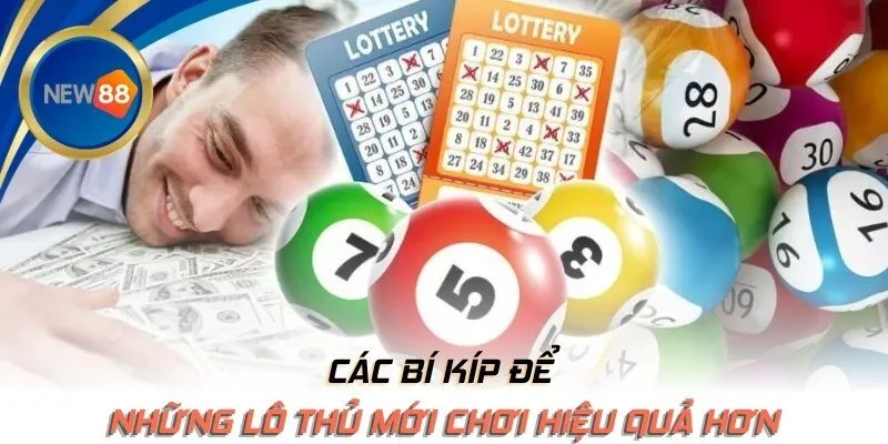 Các bí kíp để những lô thủ mới chơi hiệu quả hơn