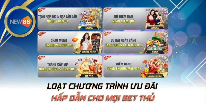 Loạt chương trình ưu đãi hấp dẫn cho mọi bet thủ