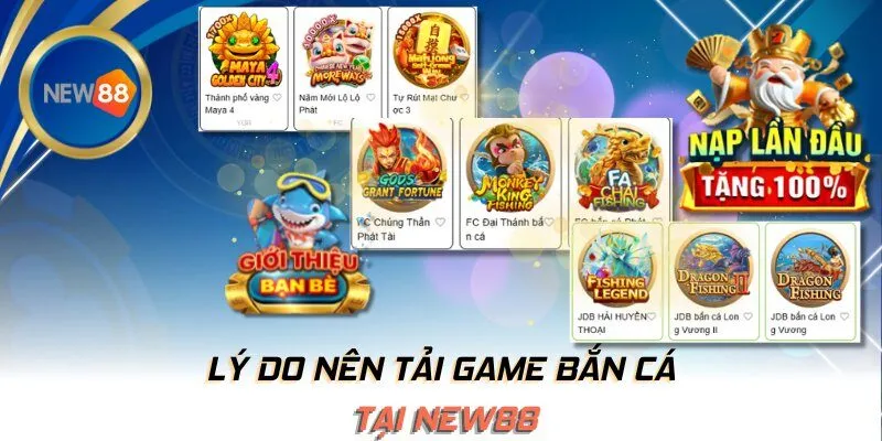 Lý do nên tải game bắn cá