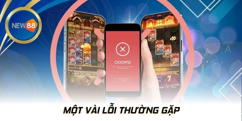 Một vài lỗi thường gặp