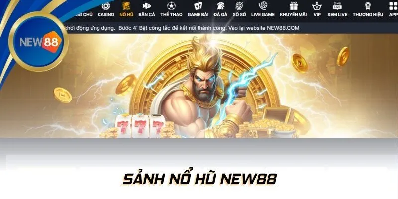 Sảnh nổ hũ NEW88