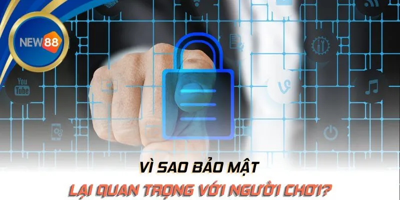 Vì sao bảo mật lại quan trọng với người chơi?
