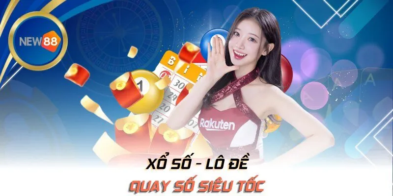 Xổ số - Lô đề - Quay số siêu tốc